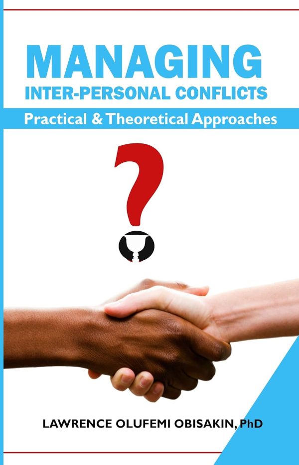 MANAGING INTERPERSONAL CONFLICTS